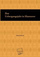 Das Uebergangsjahr in Hannover 1168105064 Book Cover