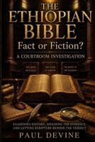 The Ethiopian Bible: A Courtroom Investigation B0HB2LNB2T Book Cover