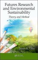 Futures Research and Environmental Sustainability: Theory and Method 0367872633 Book Cover