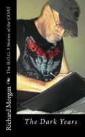 The B.O.G. 3 Stories of the Goat: The Dark Years 1495256375 Book Cover