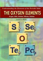 The Oxygen Elements: Oxygen, Sulfur, Selenium, Tellurium, Polonium 1435835557 Book Cover