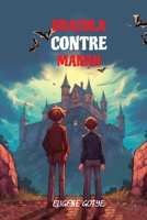 Dracula Contre Manah: Level A2 with Parallel French-English Translation B0CGTMGFWL Book Cover