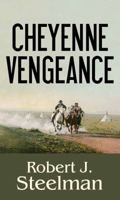 Cheyenne vengeance 0385052529 Book Cover