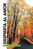 Despierta Al Amor 1617643254 Book Cover