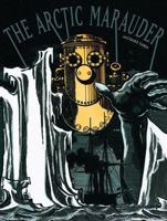 The Arctic Marauder 1606994352 Book Cover