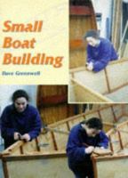 Small Boat Building 185223931X Book Cover