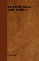 The Life of Charles Lamb; Volume 2 1019212241 Book Cover