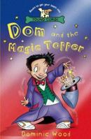 Dominic and the Magic Topper 0552551570 Book Cover