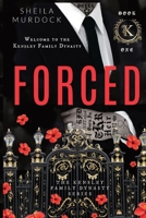 FORCED: Black African American Billionaire Romance Urban Fiction Series (The Kensley Family Dynasty) B0H7S6RHSH Book Cover