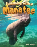 Swimming with a Manatee B0BFVF34TH Book Cover