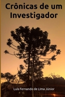 Crônicas de um Investigador: O trabalho cotidiano da Equipe da Delegacia de Campos do Jordão na investigação de Crimes Sexuais (Portuguese Edition) 6501067766 Book Cover