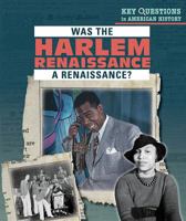 Was the Harlem Renaissance a Renaissance? 1508167664 Book Cover