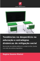 Tendências no desperdício na educação e estratégias dinâmicas de mitigação social 6209677223 Book Cover