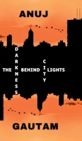 The Darkness Behind Citylights B0H9KMHSKX Book Cover