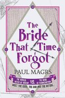 The Bride That Time Forgot 0755359445 Book Cover