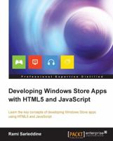 Developing Windows Store Apps with HTML5 and JavaScript 1849687102 Book Cover