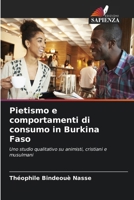 Pietismo e comportamenti di consumo in Burkina Faso (Italian Edition) 6630151526 Book Cover