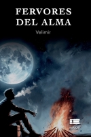 Fervores del alma (Spanish Edition) 6125160947 Book Cover
