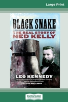 Black Snake (16pt Large Print Edition) 0369326385 Book Cover