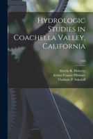 Hydrologic Studies in Coachella Valley, California; L64 101391385X Book Cover