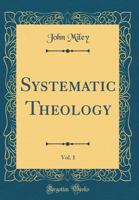 Systematic Theology, Volume I 1015506658 Book Cover