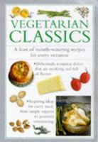 Vegetarian Classics: A Feast of Mouth-Watering Recipes for Every Occasion 1859679978 Book Cover