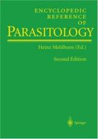 Encyclopedic Reference of Parasitology: Biology, Structure, Function / Diseases, Treatment, Therapy [With CDROM] 3540662391 Book Cover