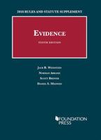 Evidence, 2018 Rules and Statute Supplement 1642420204 Book Cover
