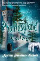 Phantasyland Tales 1608625249 Book Cover