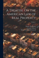 A Treatise On the American Law of Real Property; Volume 1 1021928062 Book Cover