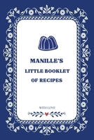 Manille's little booklet of recipes B0GM5N9GR6 Book Cover