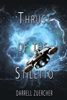 Thrust of the Stiletto 1684333857 Book Cover