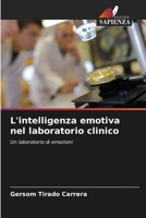 L'intelligenza emotiva nel laboratorio clinico 6207023293 Book Cover