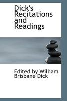 Dick's Recitations and Readings 0353951501 Book Cover
