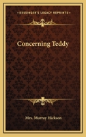 Concerning Teddy 0548312184 Book Cover