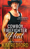 Cowboy Firefighter Heat 1492695025 Book Cover