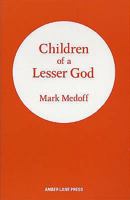 Children of a Lesser God 0879052724 Book Cover