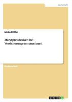 Marktpreisrisiken bei Versicherungsunternehmen 3656233365 Book Cover
