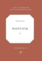 Vorlesungen Uber Baustatik: Statisch Bestimmte Systeme Spannungsberechnung, Elastische Formanderungen Stabilitatsprobleme Seile 3034840314 Book Cover