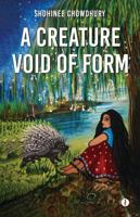 Creature Void of Form 9379848668 Book Cover