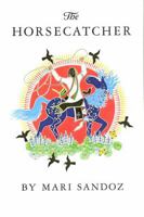 The Horsecatcher (Bison Book) 0803291604 Book Cover