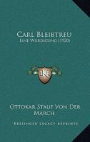 Carl Bleibtreu: Eine Wurdigung (1920) 1160334145 Book Cover