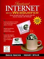 Instant Internet With Websurfer/Book and 3 Disks 0132106752 Book Cover