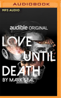 Love Until Death: The Sudden Demise of a Music Icon and a Trail of Mystery and Alleged Murder 1501241575 Book Cover