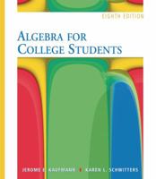 Algebra for College Students 6th edition by Jerome E. Kaufmann, Karen Schwitters (1999) Hardcover 0495105104 Book Cover