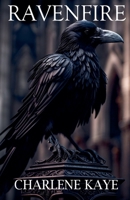 Ravenfire (The Blackthorn Academy Archives) B0FBF9ZSBC Book Cover