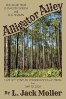 Alligator Alley 1954396562 Book Cover