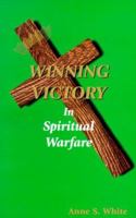Winning Victory in Spiritual Warfare 0892281286 Book Cover