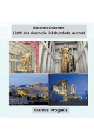 Die alten Griechen B0B7Q74Q2T Book Cover