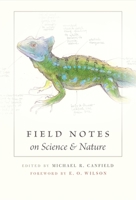 Field Notes on Science and Nature 0674057570 Book Cover